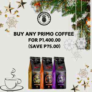 BUY ANY PRIMO COFFEE, FOR P1,400.00