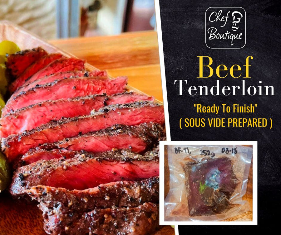 Sous Vide Beef Tenderloin  (1pc/pack.) - “Ready To Finish”